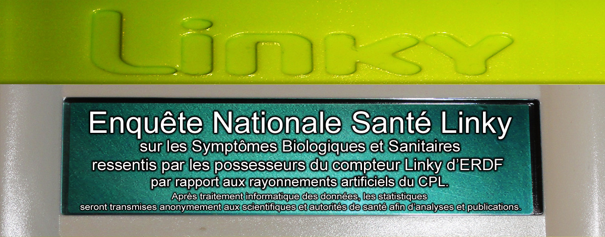 Enquete_Nationale_Sante_Linky_sur_les_symptomes_biologiques_et_sanitaires_ressentis_par_les_possesseurs_du_compteur_Linky_ERDF.jpg